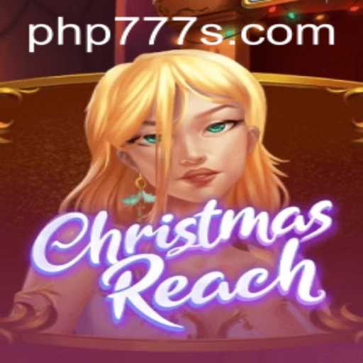 Discovering ChristmasReach: An Introduction to the Game