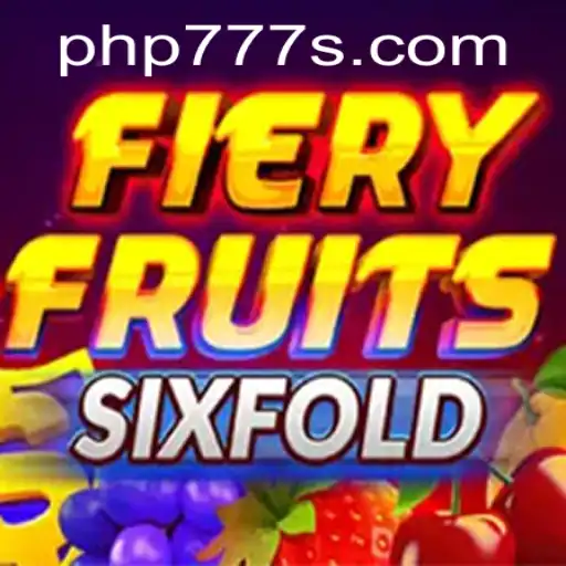 Unveiling FieryFruitsSixFold: A Thrilling Adventure in Modern Gaming
