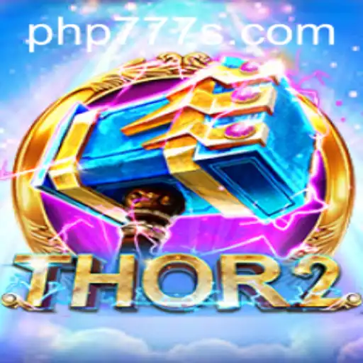 Unveiling Thor2: The Ultimate Gaming Adventure with PHP777