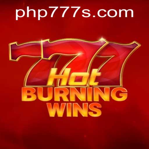 HotBurningWins: A Comprehensive Exploration of the Game with PHP777
